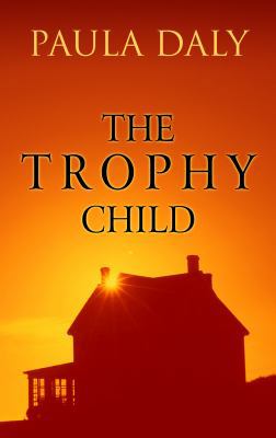 The Trophy Child [Large Print] 1410497968 Book Cover