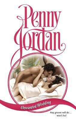 Unwanted Wedding 0373199082 Book Cover