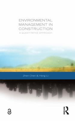 Environmental Management in Construction: A Qua... 0415370558 Book Cover