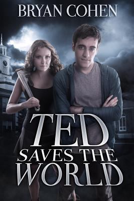 Ted Saves the World 1500853445 Book Cover