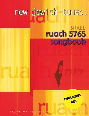 Ruach 5765: New Jewish Tunes Israel Songbook 0807409588 Book Cover