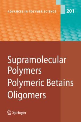 Supramolecular Polymers/Polymeric Betains/Oligo... 3642068723 Book Cover