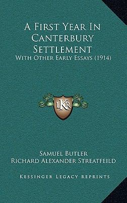 A First Year In Canterbury Settlement: With Oth... 1164177052 Book Cover