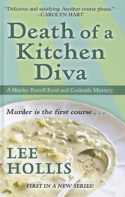Death of a Kitchen Diva (A Hayley Powell Food a... [Large Print] 1410448878 Book Cover