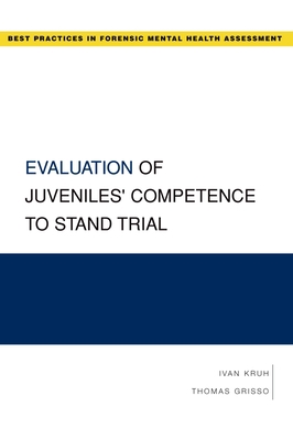 Evaluation of Juveniles' Competence to Stand Trial 0195323076 Book Cover