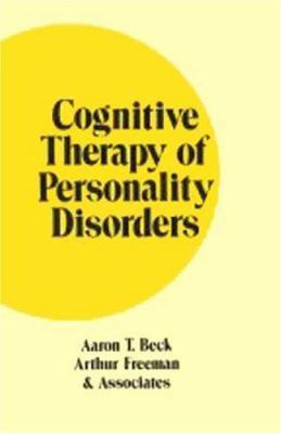 Cognitive Therapy of Personality Disorders 0898624347 Book Cover