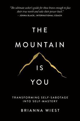 The Mountain Is You 1949759946 Book Cover
