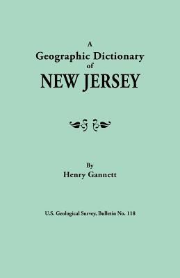 Geographic Dictionary of New Jersey. U.S. Geolo... 0806319585 Book Cover