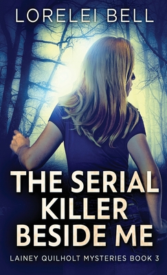 The Serial Killer Beside Me 4824152380 Book Cover
