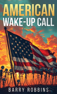 American Wake-Up Call B0DSGPRZDK Book Cover