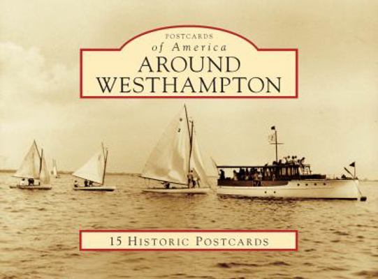 Around Westhampton 0738572985 Book Cover