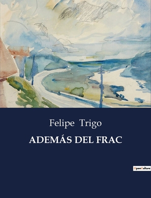 Además del Frac [Spanish] B0C3ZBKLVH Book Cover