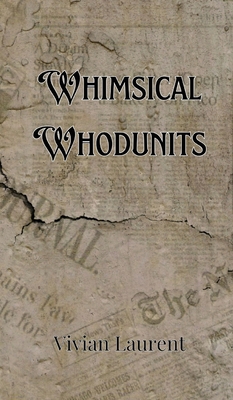 Whimsical Whodunits 9916902828 Book Cover