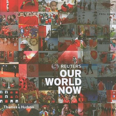 Reuters: Our World Now 4 050028928X Book Cover