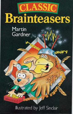 Classic Brainteasers B00C2I34NI Book Cover