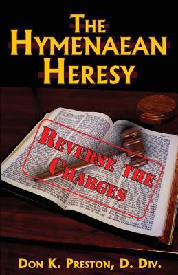 The Hymenaean Heresy: Reverse The Charges! 1937501124 Book Cover