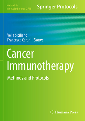 Cancer Immunotherapy: Methods and Protocols 1071635956 Book Cover