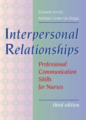 Interpersonal Relationships: Professional Commu... 0721681034 Book Cover