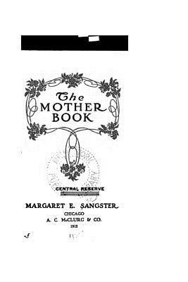 The Mother Book 1535137886 Book Cover