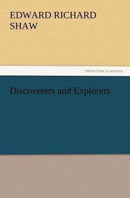Discoverers and Explorers 3847228544 Book Cover