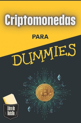 Criptomonedas para Dummies [Spanish] B0G196VS23 Book Cover