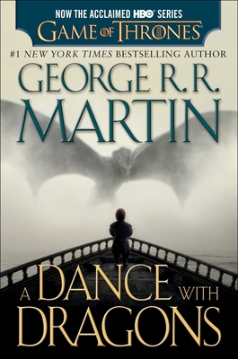 A Dance with Dragons (HBO Tie-In Edition): A So... 1101886048 Book Cover
