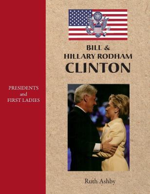 Presidents and First Ladies: Bill & Hillary Rod... 1596875402 Book Cover