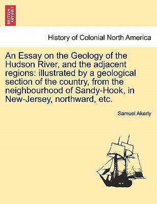 An Essay on the Geology of the Hudson River, an... 1241446490 Book Cover