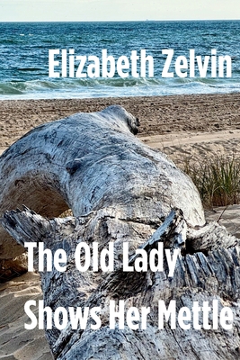 The Old Lady Shows Her Mettle B0FVY73Q3H Book Cover