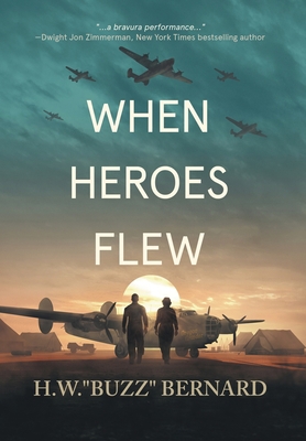 When Heroes Flew 1951249984 Book Cover
