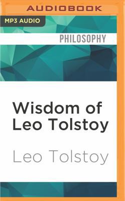 Wisdom of Leo Tolstoy 1536643564 Book Cover
