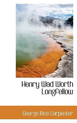 Henry Wad Worth Longfellow 111085594X Book Cover