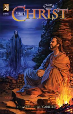 The Christ Volume 3 (Faith Comic Book) by Avery... 1613280327 Book Cover