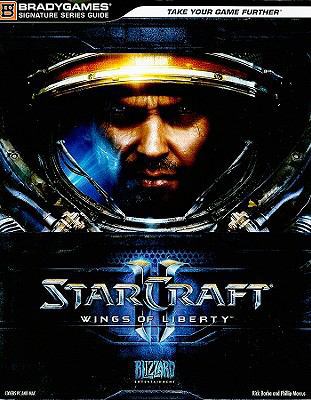 StarCraft II: Wings of Liberty (Bradygames Sign... 0744011280 Book Cover