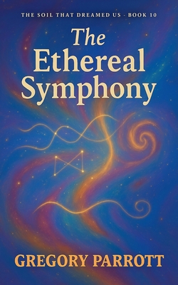 The Ethereal Symphony B0FSNV2JRP Book Cover