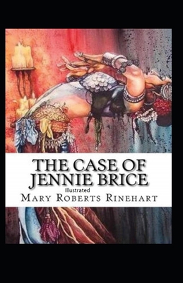 The Case of Jennie Brice Illustrated B08SH1C8B8 Book Cover