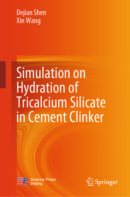 Simulation on Hydration of Tricalcium Silicate ... 9819945976 Book Cover