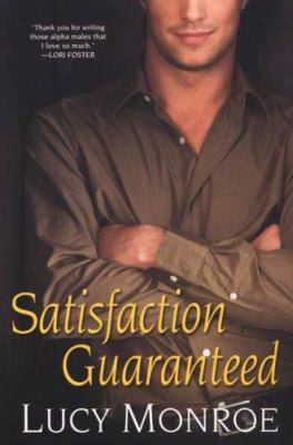 Satisfaction Guaranteed (The Goddard Project, B... 0758211783 Book Cover