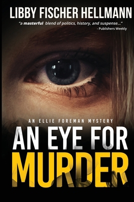 An Eye For Murder: The Ellie Foreman Mystery Se... Book Cover