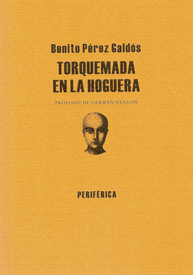 Torquemada En La Hoguera [Spanish] 8493474649 Book Cover