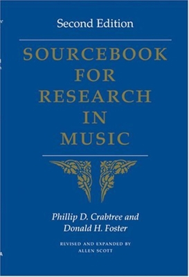 Sourcebook for Research in Music, Second Edition 0253217806 Book Cover