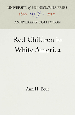Red Children in White America 0812277198 Book Cover