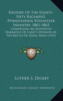 History of the Eighty-Fifty Regiment, Pennsylva... 1164439707 Book Cover