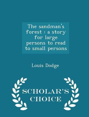 The Sandman's Forest: A Story for Large Persons... 1297444515 Book Cover