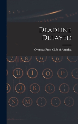 Deadline Delayed 1013596269 Book Cover