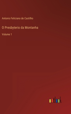 O Presbyterio da Montanha: Volume 1 [Portuguese] 3368004913 Book Cover