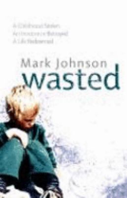 Wasted 184744024X Book Cover