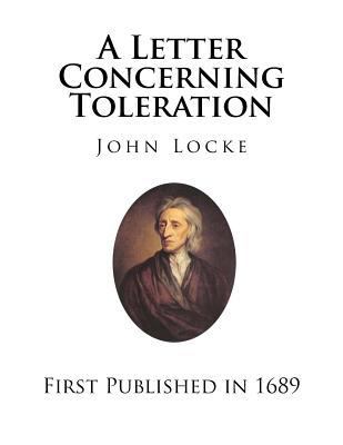 A Letter Concerning Toleration 1542937019 Book Cover