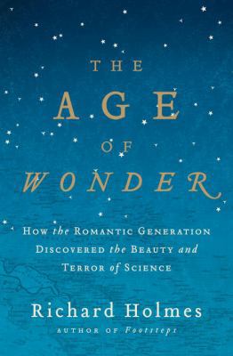 The Age of Wonder: How the Romantic Generation ... B004RPRKES Book Cover