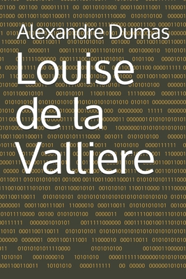 Louise de la Valliere B08NDRCBK7 Book Cover
